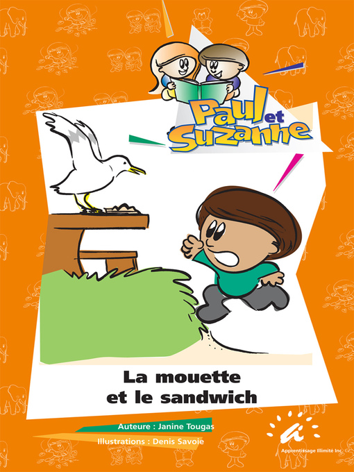 Title details for La mouette et le sandwich by Janine Tougas - Available